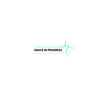 Grace in Progress Bubble-free stickers