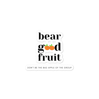 Bear Good Fruit Bubble-free stickers