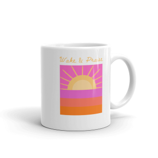 Wake & Praise Mug