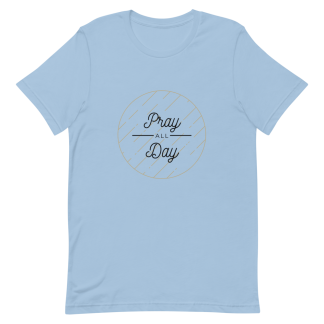 Pray All Day Short-Sleeve T-Shirt