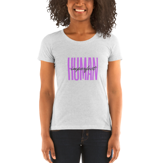 Imperfect Human Ladies' short sleeve t-shirt